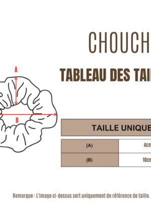 Tableau des tailles des chouchous souples